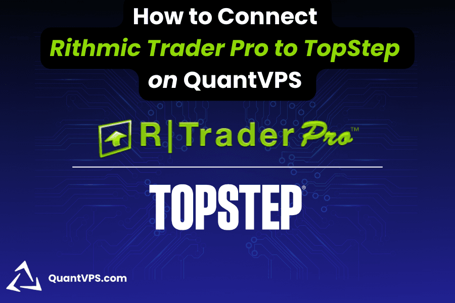 How To Connect Rithmic Trader Pro to TopStep