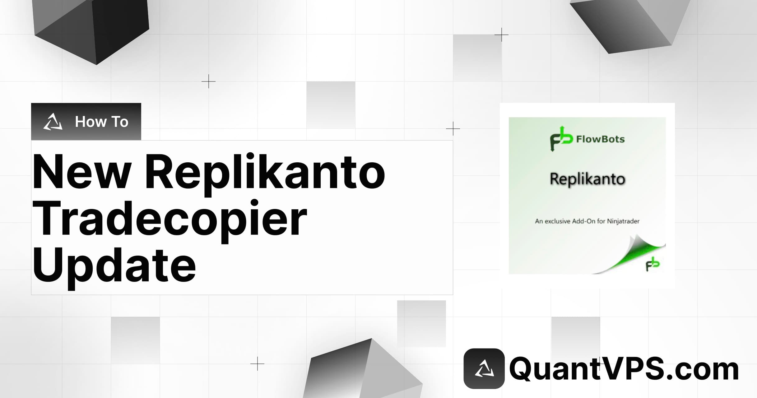 Utilizing the Replikanto Trade Copier with NinjaTrader